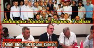 Sultangazi Saadet te Kurban Bayramı Coşkuyla Kutlandı