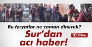 Sur'da yüreğimiz sızladı: 1 şehit