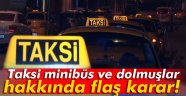 Taksi minibüs ve dolmuş durakları İSPARK'a emanet