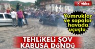 Tehlikeli şov kabusa döndü