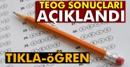 TEOG sonuçları açıklandı