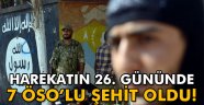 TSK: 7 ÖSO mensubu şehit oldu