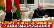 Türkiye ile Belarus arasında 9 anlaşma imzalandı