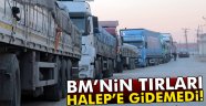 yardım TIR'larına güvenlik engeli