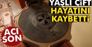 zehirlenen yaşlı çift hayatını kaybetti.